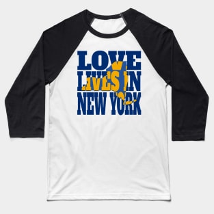 Love Lives in New York Baseball T-Shirt